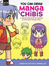 Book Cover for You Can Draw Manga Chibis by Samantha Whitten, Jeannie Lee