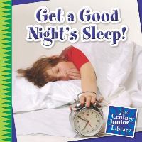 Book Cover for Get a Good Night's Sleep! by Katie Marsico