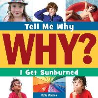 Book Cover for I Get Sunburned by Katie Marsico