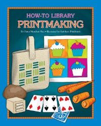 Book Cover for Printmaking by Dana Meachen Rau