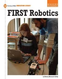 Book Cover for FIRST Robotics by Nancy Benovich Gilby