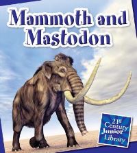Book Cover for Mammoth and Mastodon by Jennifer Zeiger