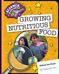 Book Cover for Growing Nutritious Food by Josh Gregory