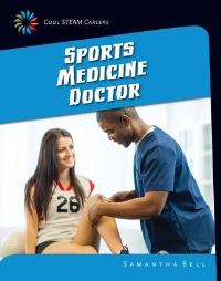 Book Cover for Sports Medicine Doctor by Samantha Bell