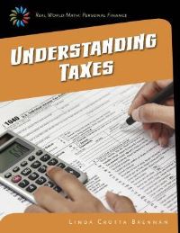 Book Cover for Understanding Taxes by Linda Crotta Brennan