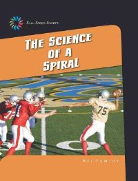 Book Cover for The Science of a Spiral by Nel Yomtov