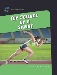 Book Cover for The Science of a Sprint by Ellen Labrecque