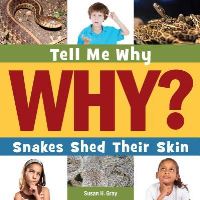 Book Cover for Snakes Shed Their Skin by Susan Heinrichs Gray