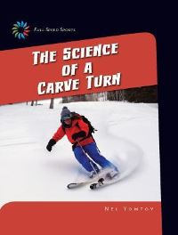 Book Cover for The Science of a Carve Turn by Kelly Calhoun