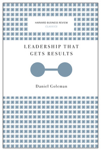 Book Cover for Leadership That Gets Results by Daniel Goleman