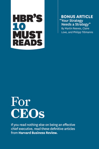 Book Cover for HBR's 10 Must Reads for CEOs by 