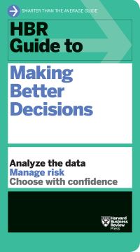 Book Cover for HBR Guide to Making Better Decisions by 