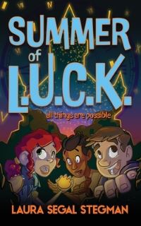 Book Cover for Summer of L.U.C.K. by Laura Segal Stegman