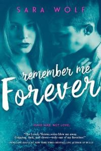 Book Cover for Remember Me Forever by Sara Wolf