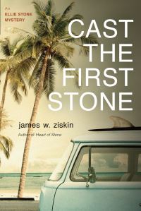 Book Cover for Cast the First Stone by James W Ziskin