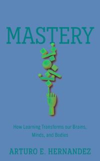 Book Cover for Mastery by Arturo E Hernandez