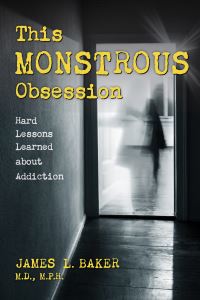 Book Cover for This Monstrous Obsession by James L Baker