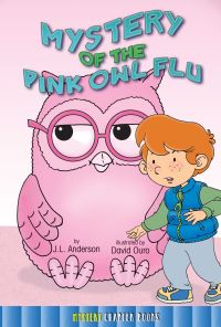 Book Cover for Mystery of the Pink Owl Flu by Jessica Anderson