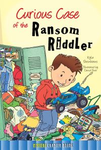 Book Cover for Curious Case of the Ransom Riddler by Kyla Steinkraus