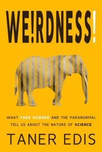 Book Cover for Weirdness! by Taner Edis