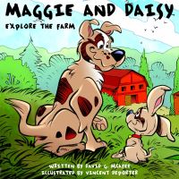 Book Cover for Maggie and Daisy Explore the Farm by David G McAfee