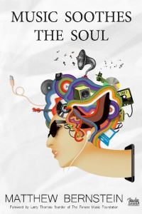 Book Cover for Music Soothes the Soul by Matthew Bernstein