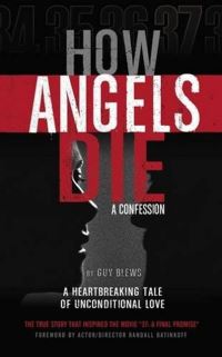 Book Cover for How Angels Die by Guy Blews