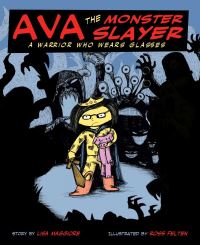 Book Cover for Ava the Monster Slayer by Lisa Maggiore
