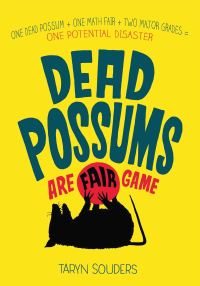 Book Cover for Dead Possums Are Fair Game by Taryn Souders