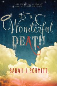 Book Cover for It's a Wonderful Death by Sarah J Schmitt