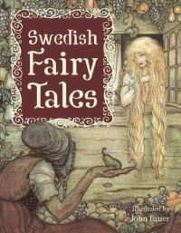 Book Cover for Swedish Fairy Tales by Holger Lundbergh, John Albert Bauer