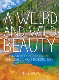 Book Cover for A Weird and Wild Beauty by Erin Peabody