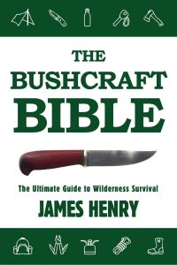 Book Cover for The Bushcraft Bible by James Henry