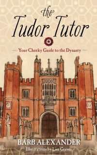 Book Cover for The Tudor Tutor by Barb Alexander