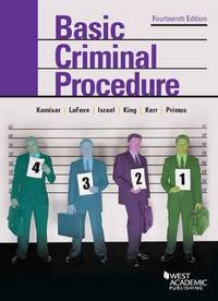 Book Cover for Basic Criminal Procedure by Yale Kamisar, Wayne LaFave, Jerold Israel, Nancy King, Orin Kerr, Eve Primus