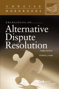 Book Cover for Principles of Alternative Dispute Resolution by Stephen J. Ware