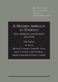 Book Cover for A Modern Approach to Evidence by Richard Owen Lempert, Samuel R. Gross, James S. Liebman, John H. Blume, Stephan Landsman, Fredric I. Lederer