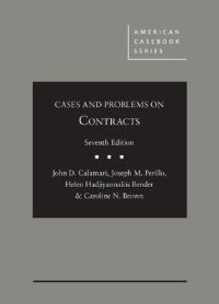 Book Cover for Cases and Problems on Contracts by John D. Calamari, Joseph M. Perillo, Helen Hadjiyannakis Bender, Caroline N. Brown