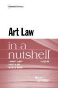 Book Cover for Art Law in a Nutshell by Leonard D DuBoff, Christy A King, Michael D Murray