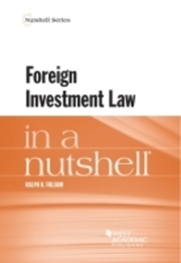 Book Cover for Foreign Investment Law in a Nutshell by Ralph Haughwout Folsom