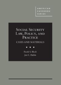 Book Cover for Social Security Law, Policy, and Practice by Frank S. Bloch, Jon C. Dubin
