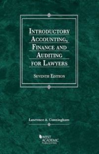 Book Cover for Introductory Accounting, Finance and Auditing for Lawyers by Lawrence A. Cunningham
