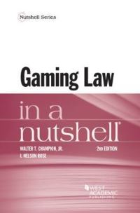 Book Cover for Gaming Law in a Nutshell by Walter T Champion, I Nelson Rose