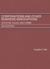Book Cover for Corporations and Other Business Associations, Statutes, Rules, and Forms by Douglas K Moll