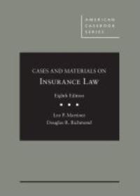 Book Cover for Cases and Materials on Insurance Law by Leo P. Martinez, Douglas R. Richmond