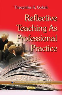 Book Cover for Reflective Teaching as Professional Practice by Theophilus Kofi Gokah