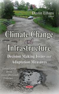 Book Cover for Climate Change and Infrastructure by Dustin Ethans