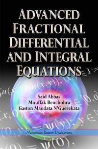 Book Cover for Advanced Fractional Differential and Integral Equations by Said Abbas, M Benchohra, Gaston M NGuerekata