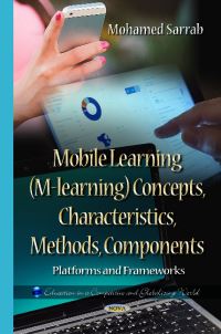 Book Cover for Mobile Learning (M-Learning) Concepts, Characteristics, Methods, Components by Mohamed Sarrab