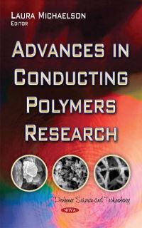 Book Cover for Advances in Conducting Polymers Research by Laura Michaelson